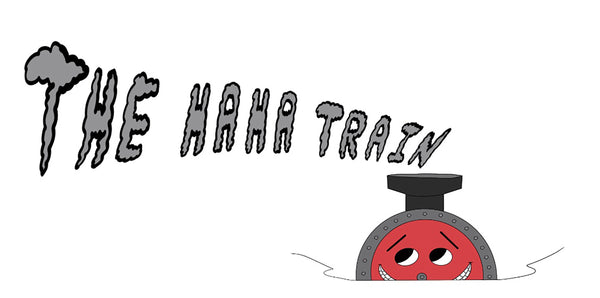 The HAHA Train